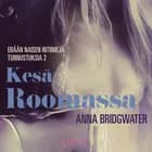 Kesä Roomassa - erään naisen intiimejä tunnustuksia 2 af Anna Bridgwater