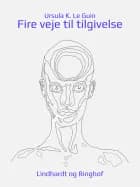 Fire veje til tilgivelse af Ursula K. Le Guin