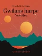 Gwilans harpe af Ursula K. Le Guin