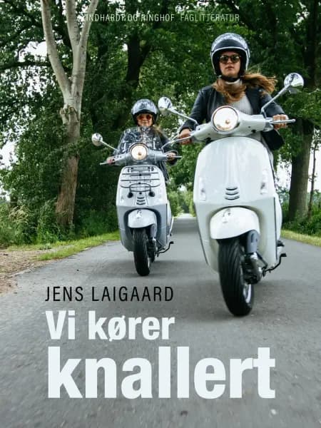 Vi kører knallert af Jens Laigaard
