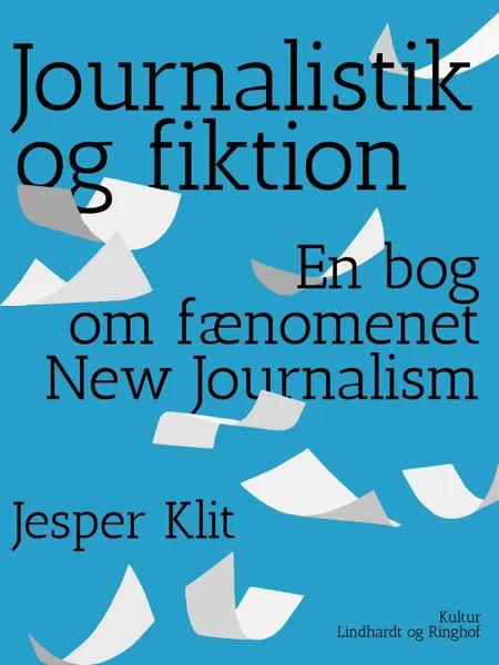 Journalistik og fiktion af Jesper Klit