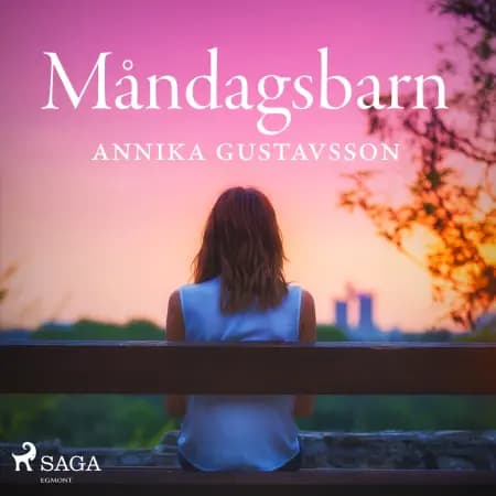 Måndagsbarn af Annika Gustavsson
