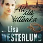 Att slå tillbaka af Lisa Westerlund