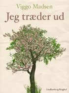 Jeg træder ud af Viggo Madsen