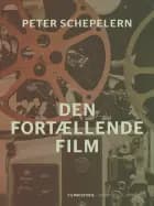 Den fortællende film af Peter Schepelern