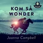 Fuldblod 3: Kom så Wonder af Joanna Campbell