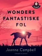 Fuldblod 6: Wonders fantastiske føl af Joanna Campbell