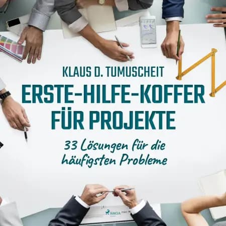 Erste-Hilfe-Koffer für Projekte - 33 Lösungen für die häufigsten Probleme af Klaus D. Tumuscheit