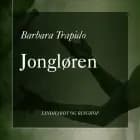 Jongløren af Barbara Trapido