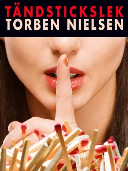 Tändstickslek af Torben Nielsen