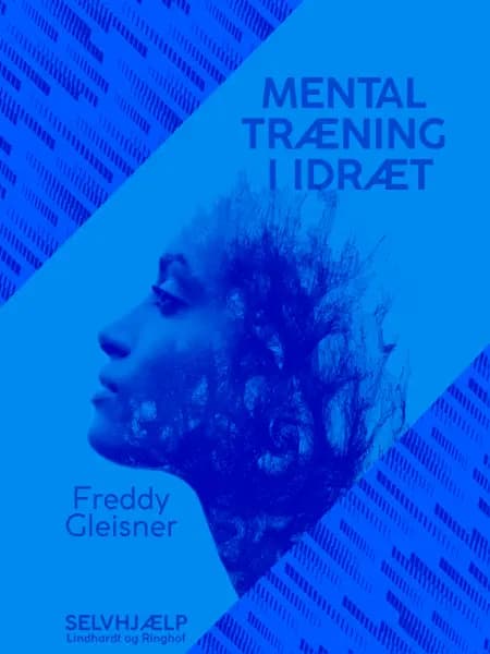 Mental træning i idræt af Freddy Gleisner