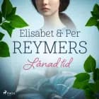 Lånad tid af Elisabet Reymers og Per Reymers