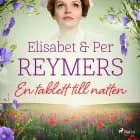 En tablett till natten af Elisabet Reymers og Per Reymers