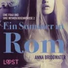 Ein Sommer in Rom - eine Frau und ihre intimen Bekenntnisse 2 af Anna Bridgwater