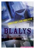 Blålys af Christian Ejvin Andersen
