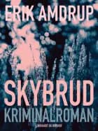 Skybrud af Erik Amdrup
