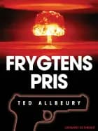 Frygtens pris af Ted Allbeury