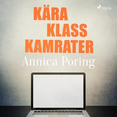 Kära klasskamrater af Annica Poring