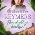 Den olycklige kirurgen af Elisabet Reymers og Per Reymers