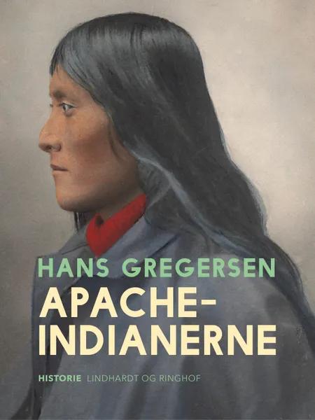 Apache-indianerne af Hans Gregersen