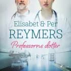 Professorns dotter af Elisabet Reymers og Per Reymers