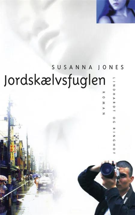 Jordskælvsfuglen af Susanna Jones