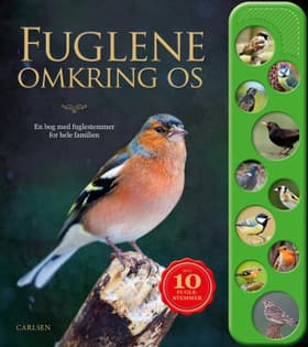 Fuglene omkring os - En bog med fuglestemmer for hele familien af .