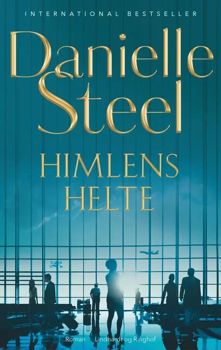 Himlens helte af Danielle Steel