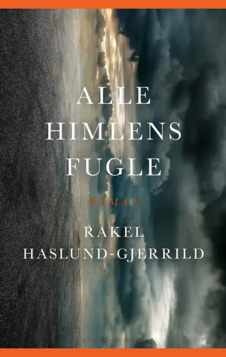 Alle himlens fugle af Rakel Haslund-Gjerrild