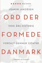 Ord der formede Danmark af Joakim Jakobsen