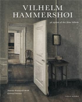 Vilhelm Hammershøi. 1864-1916 af Gertrud Oelsner