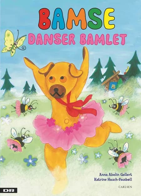 Bamse danser bamlet af Katrine Hauch-Fausbøll