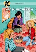 K for Klara (21) - Går du med makeup? af Line Kyed Knudsen