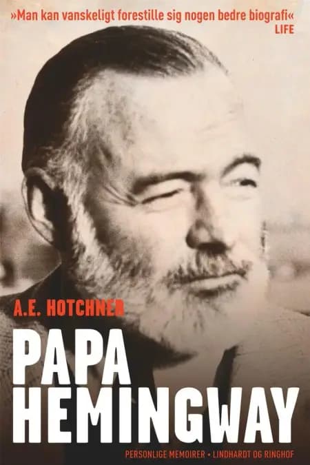 Papa Hemingway af A.E. Hotchner