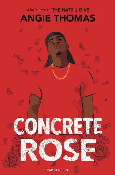 Concrete Rose af Angie Thomas