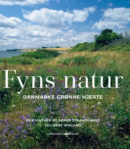 Fyns natur. Danmarks grønne hjerte af Erik Vinther