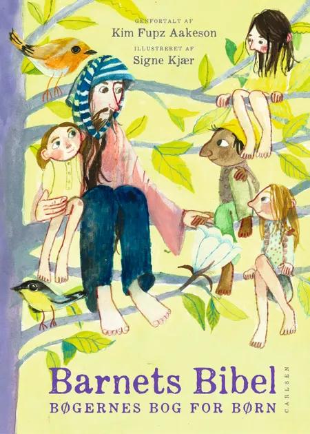 Barnets Bibel - bøgernes bog for børn af Kim Fupz Aakeson