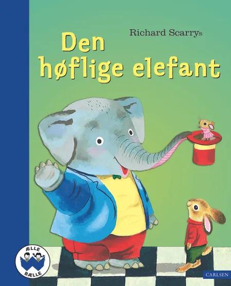 Den høflige elefant af Richard Scarry