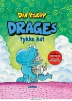 Drage (2) - Drages tykke kat af Dav Pilkey