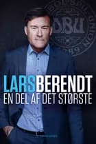 En del af det største af Lars Berendt