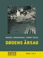 Dødens årsag af Markil Gregersen og Tommy Heisz