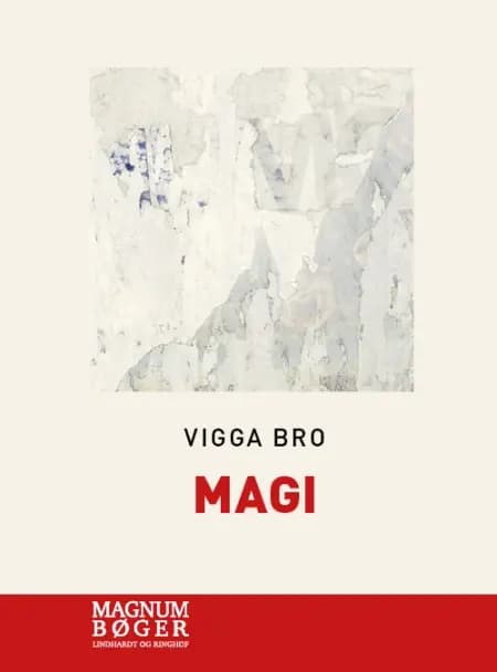 Magi af Vigga Bro
