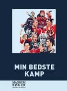 Min bedste kamp af Christoffer Rosenløv Stig Christensen