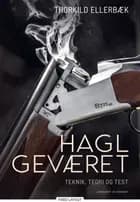 Haglgeværet af Thorkild Ellerbæk