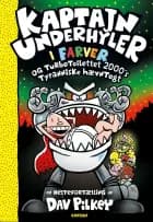 Kaptajn Underhyler i farver (11) - Turbo-Toilettet af Dav Pilkey