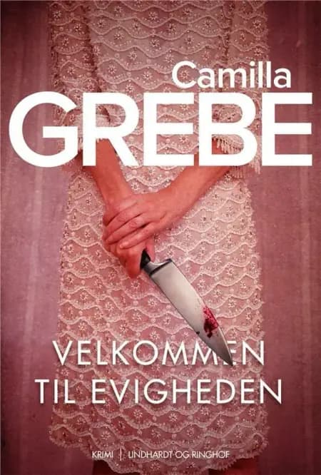 Velkommen til evigheden af Camilla Grebe