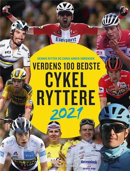 Verdens 100 bedste cykelryttere 2021 af Chris Anker Sørensen