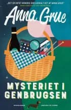 Mysteriet i Genbrugsen (Anne-Maj Mortensen nr. 1) af Anna Grue