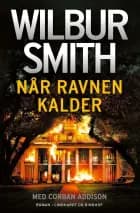 Når ravnen kalder af Wilbur Smith