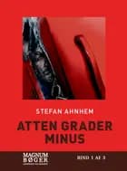 Atten grader minus af Stefan Ahnhem